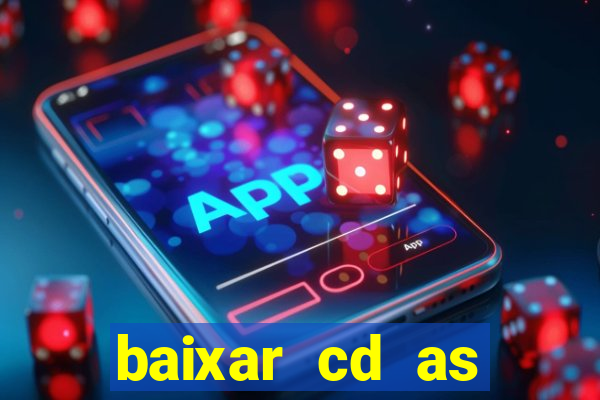 baixar cd as melhores de edson gomes